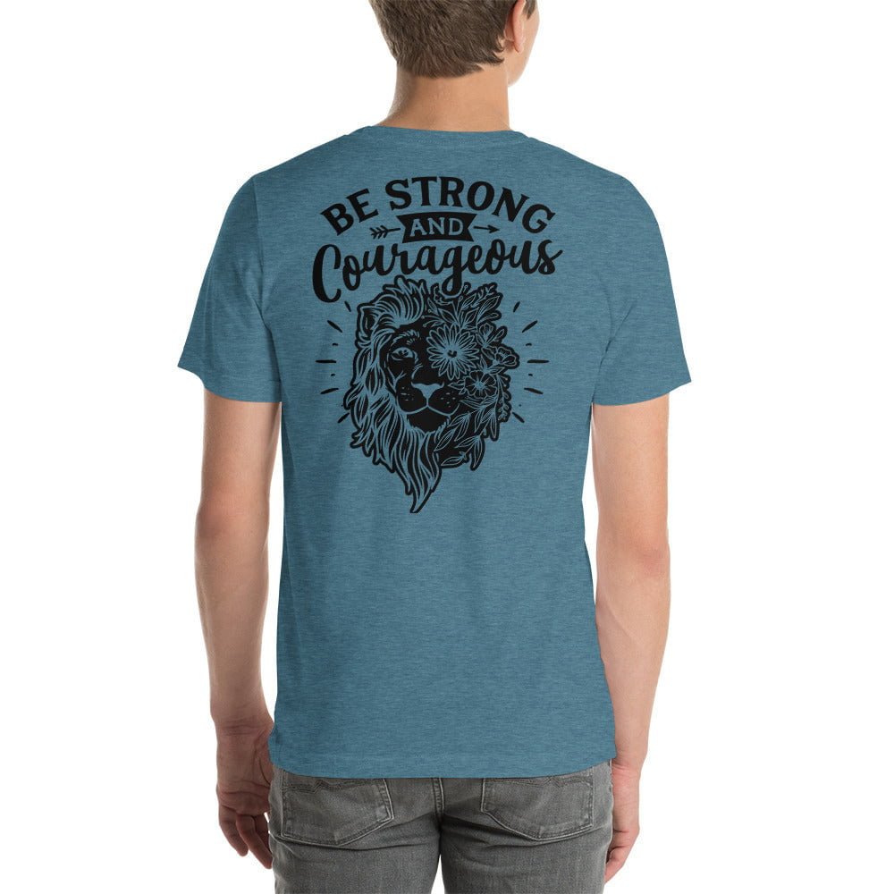 Be Strong and Courageous Lion T-Shirt