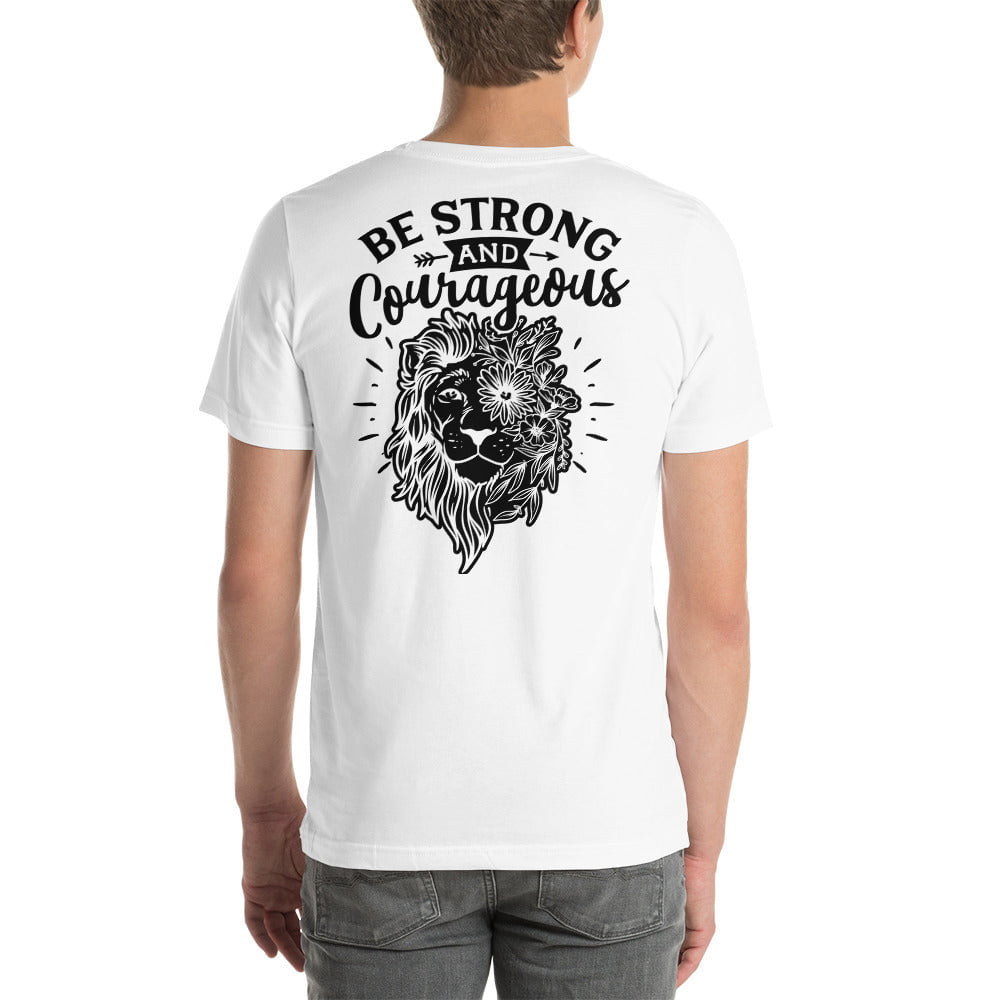 Be Strong and Courageous Lion T-Shirt