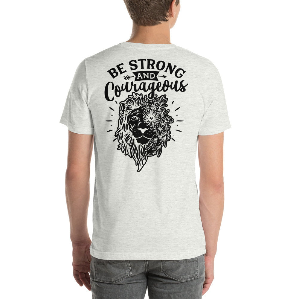 Be Strong and Courageous Lion T-Shirt