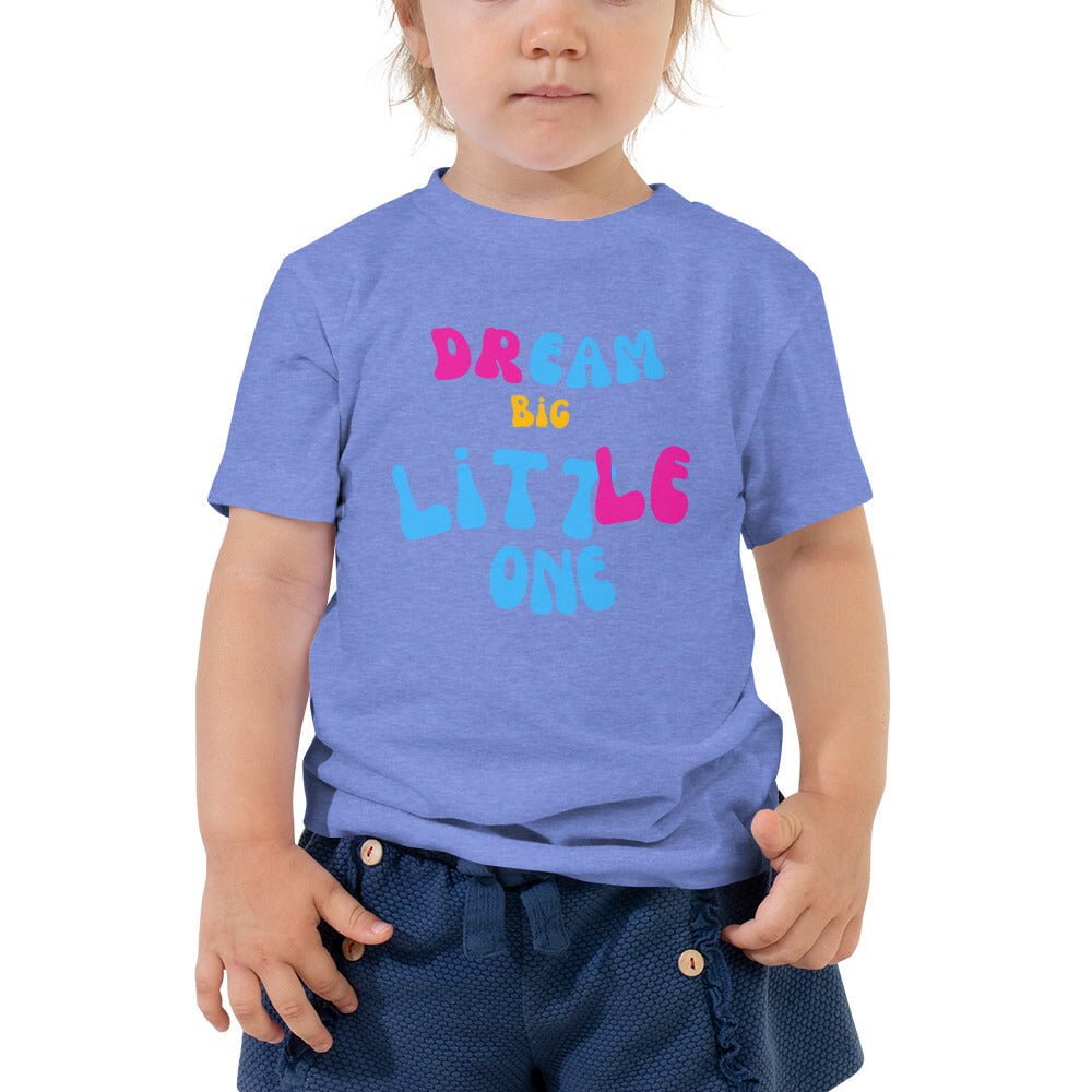 Dream Big Little One Toddler Short Sleeve Tee