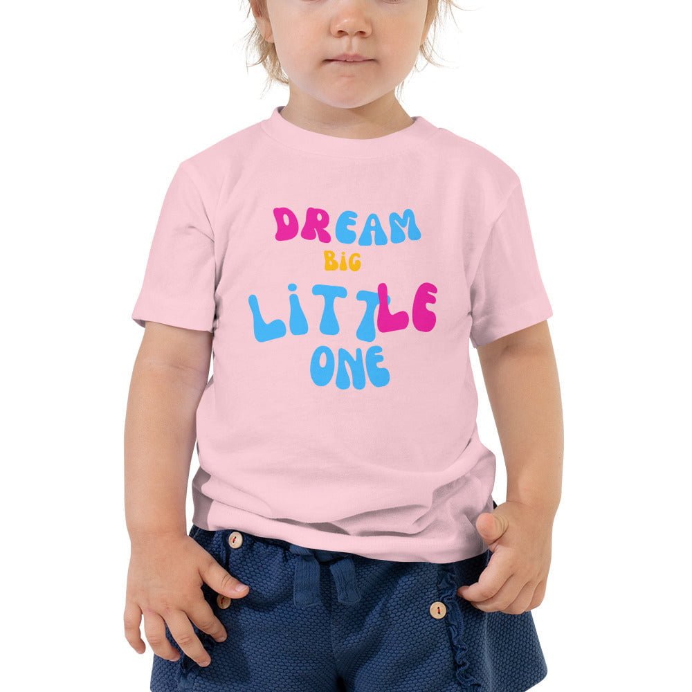 Dream Big Little One Toddler Short Sleeve Tee