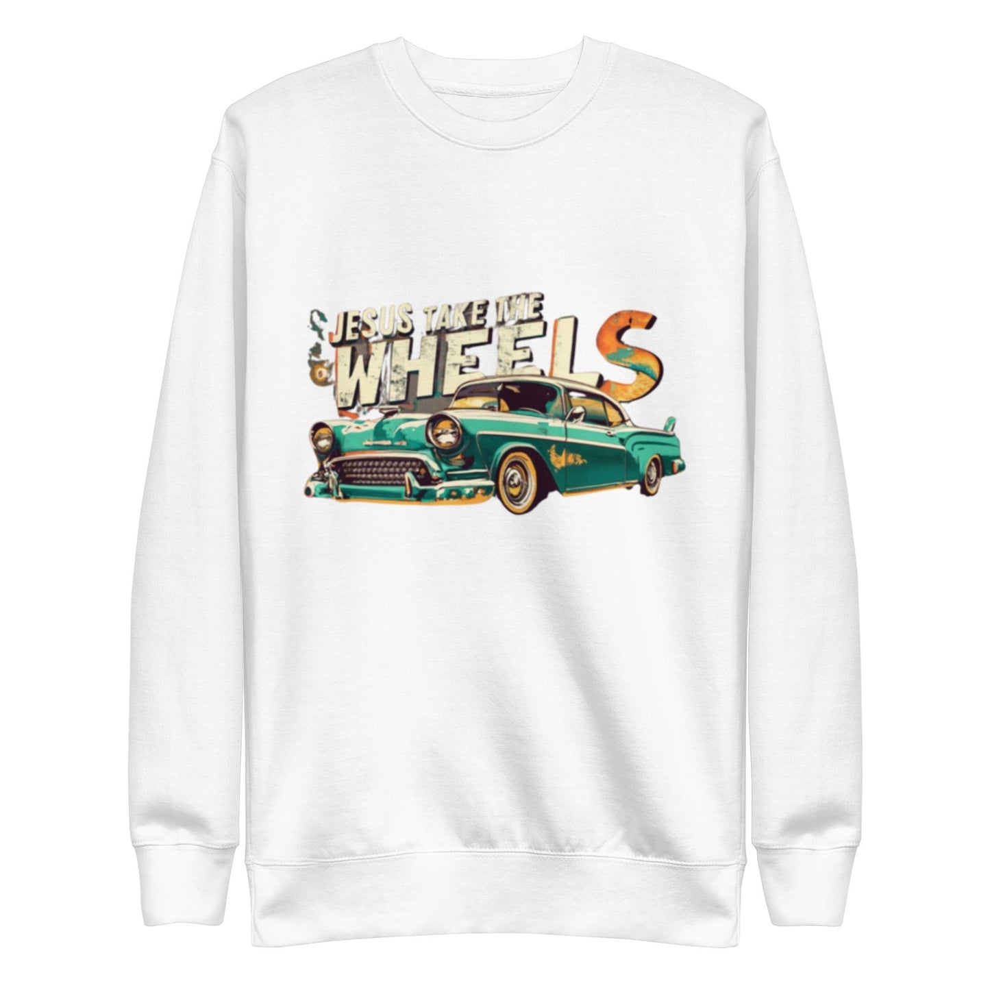 Jesus Take the Wheel Sweatshirt