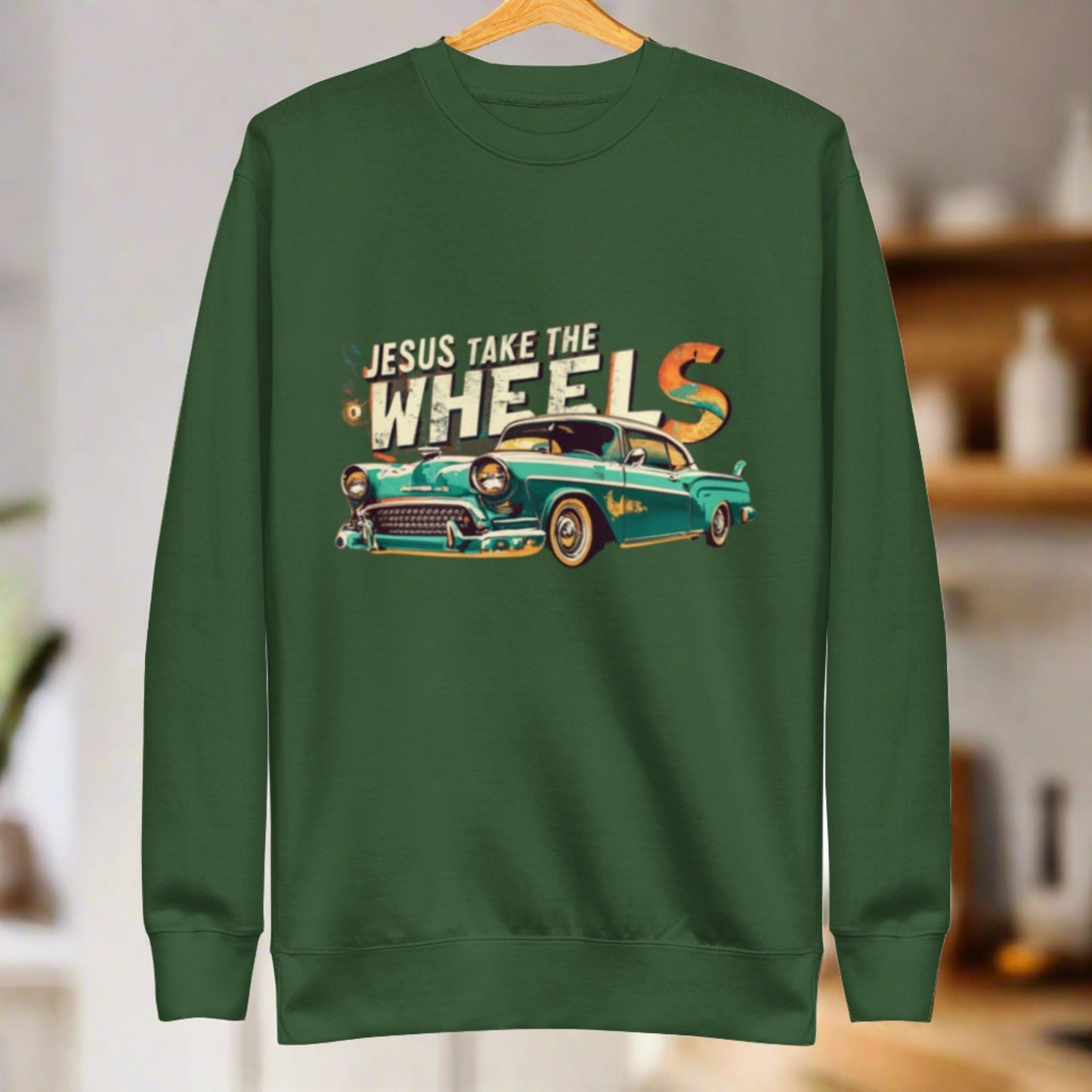 Jesus Take the Wheel Sweatshirt